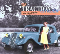 La traction citroen de mon pere