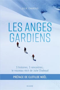 Les anges gardiens : récit