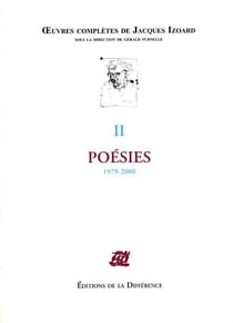 OEUVRES COMPLETES : poésie Tome 2 - 1979-2000