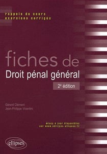 Fiches de droit pénal général - rappels cours & exercices corrigés (2e édition)