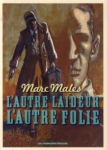 L'autre laideur, l'autre folie