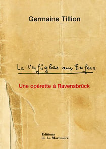Le verfügbar aux enfers - une opérette à Ravensbrück