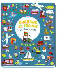 Cherche et trouve des tout-petits : les véhicules