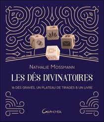Les dés divinatoires : 16 dés gravés, 1 livre & 1 plateau de tirages