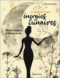 S'aligner aux énergies lunaires : Rituels, tirages et pratiques sacrées