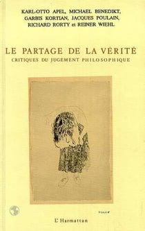 Le partage de la verite - critiques du jugement philosophique