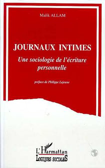 Journaux intimes - une sociologie de l'écriture personnelle