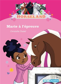 Horseland - marie à l'épreuve