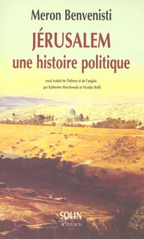 Jerusalem, une histoire politique