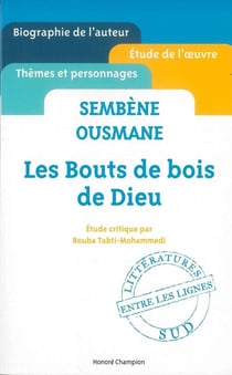 Les bouts de bois de Dieu - Ousmane Sembène