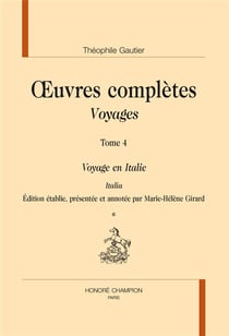 Oeuvres complètes - voyages Tome 4 - voyage en Italie
