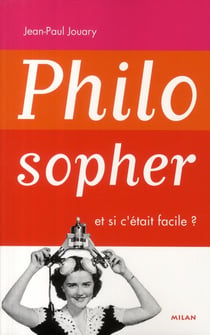 Philosopher (tout simplement)