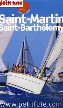 Saint barthelemy / saint martin 2011 petit fute