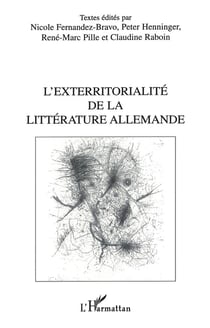 L'exterritorialité de la littérature allemande