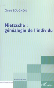 NIETZSCHE : GENEALOGIE DE L'INDIVIDU