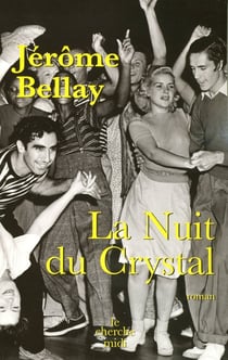La nuit du crystal