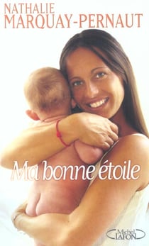 Ma bonne etoile