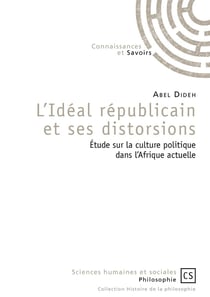 L'idéal républicain et ses distorsions