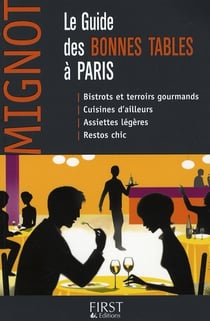Le guide mignot - le guide des bonnes tables à paris