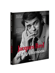 Brel en 40 chansons