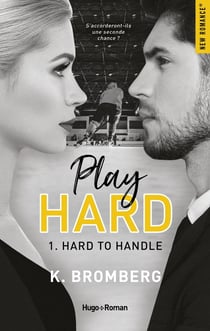 Play hard Tome 1 : hard to handle
