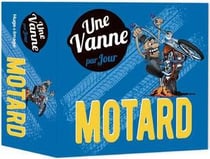 Une vanne de motard par jour (édition 2022)