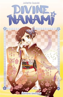 Divine Nanami Tome 6