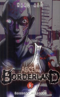 Alice in borderland t.6