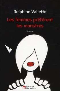 Les femmes préfèrent les monstres
