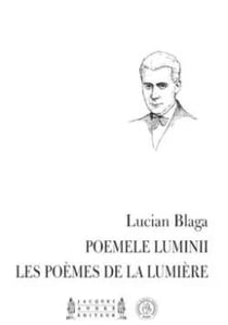 Poemele luminii / les poèmes de la lumière