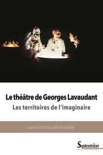 Le théâtre de Georges Lavaudant