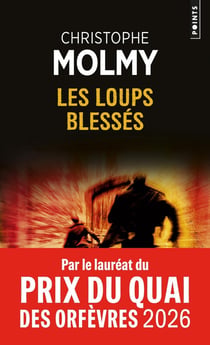 Les loups blessés