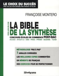 La bible de la synthèse - concours écoles de commerce post-bac