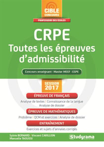 CRPE - toutes les épreuves d'admissibilité - concours enseignant, master MEEF, ESPE (session 2017)