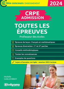CRPE admission toutes les épreuves : professeur des écoles (édition 2023)