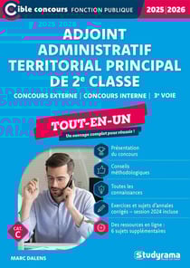 Adjoint administratif territorial principal de 2e classe - Tout-en-un (Concours 2025-2026) : Concours externe - Concours interne - 3e voie