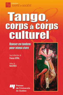 Tango, corps à corps culturel - Danser en tandem pour mieux vivre