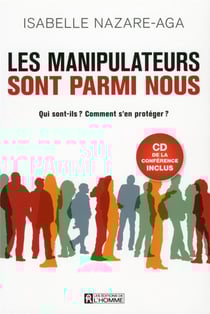 Les manipulateurs sont parmi nous