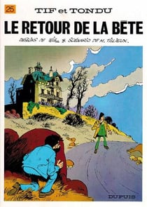 Tif et Tondu Tome 25 : le retour de la bête