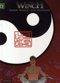 Largo Winch Tome 16 : la voie et la vertu
