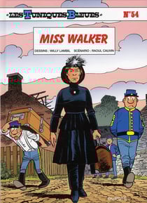 Les Tuniques Bleues Tome 54 : Miss Walker
