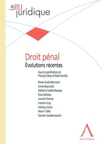 Droit pénal : Évolutions récentes