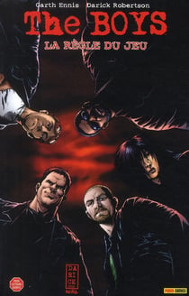 The Boys Tome 1 : la règle du jeu
