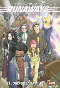 Runaways Tome 1 : les joies de la famille