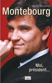Montebourg - « et moi, et moi, et moi... »
