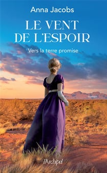 Le vent de l'espoir Tome 1 : Vers la terre promise