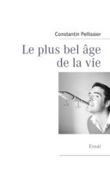 Le plus bel âge de la vie