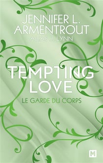 Tempting love Tome 3 : Le garde du corps