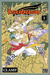 Tsubasa WoRLD CHRoNiCLE Tome 3