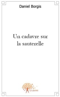 Un cadavre sur la sauterelle